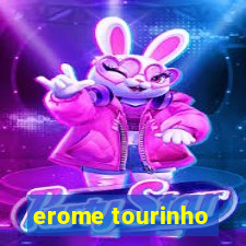 erome tourinho